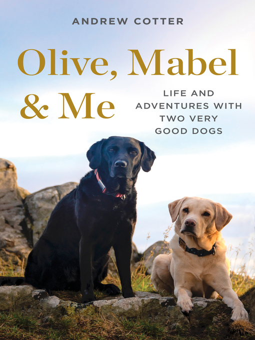 Title details for Olive, Mabel & Me by Andrew Cotter - Wait list